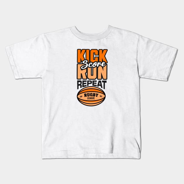 Kick, run, score, repeat rugby league Kids T-Shirt by Graffik-Peeps